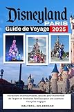 Disneyland Paris Guide de Voyage 2025: Attractions