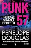 Punk 57. Insieme siamo perfetti