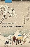 A pied sur le tokaido