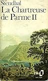 La Chartreuse De Parme - Tome II
