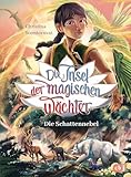 Die Insel der magischen Wächter - Die Schattennebel: