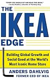 The Ikea Edge: Building Global Growth and Social Good