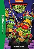 Teenage Mutant Ninja Turtles : Mutant Mayhem: Le roman