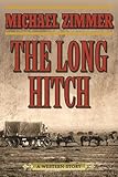 The Long Hitch: A Western Story