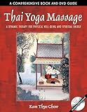 Thai Yoga Massage: A Dynamic Therapy for Physical Well-Being