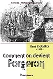 Comment on devient forgeron