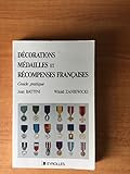 DECORATIONS, MEDAILLES, RECOMPENSES FRANCAISES
