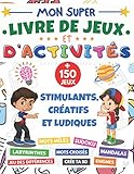 Mon Super livre de Jeux et d'activités: cahier d'activité