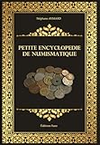 Petite encyclopédie de Numismatique