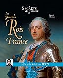 Les Grands rois de l'Histoire de France: Secrets d'Histoire