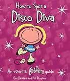 How to Spot a Disco Diva: No. 2