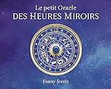 Le petit oracle des heures miroirs