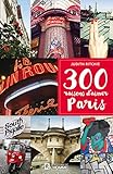 300 raisons d'aimer Paris