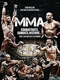 MMA: Combattants, combats, histoire... Tout l'univers