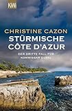 Stürmische Côte d´Azur: Der dritte Fall für Kommissar