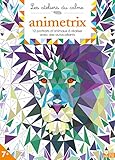 Animetrix: 12 portraits d'animaux à réaliser avec des