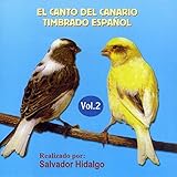 EL CANTO DEL CANARIO TIMBRADO ESPAÑOL