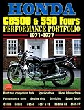 Honda CB500 & 550 Fours: Performance Portfolio: 1971-1977