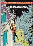 Les aventures de Jean Valhardi, tome 7 : Le mauvais