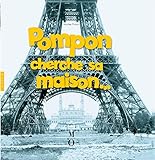 Pompon cherche sa maison...