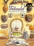 Triboulet: Le terrible chasseur de fauves