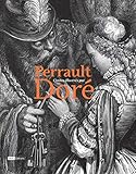 Perrault, contes illustrés par Doré