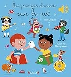 Mes premières chansons sur le pot