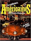 Les Voitures américaines Tome 2: Les Années Hollywood