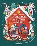 Le village des lutins de Noël