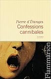 Confessions cannibales: Un manuscrit d'Inanis des Tanches