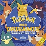 Pokémon Mes origamis: Pikachu et ses amis