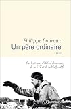 Un père ordinaire: Sur les traces d’Alfred Douroux,