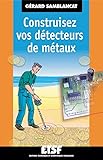 Construisez vos détecteurs de métaux