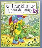 Franklin a peur de l'orage